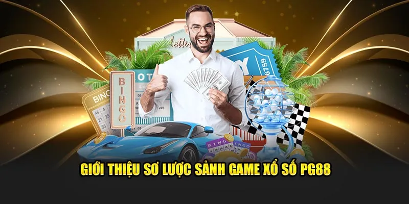 Xổ số PG88 1 Lý do vì sao nên chọn xổ số PG88?