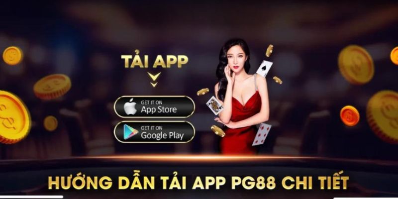 Tải App PG88 Trải Nghiệm Cá Cược Di Động Nhanh Nhất 2025 4 Hướng dẫn các bước tải app PG88 chi tiết cho Android & iOS